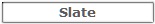 Slate